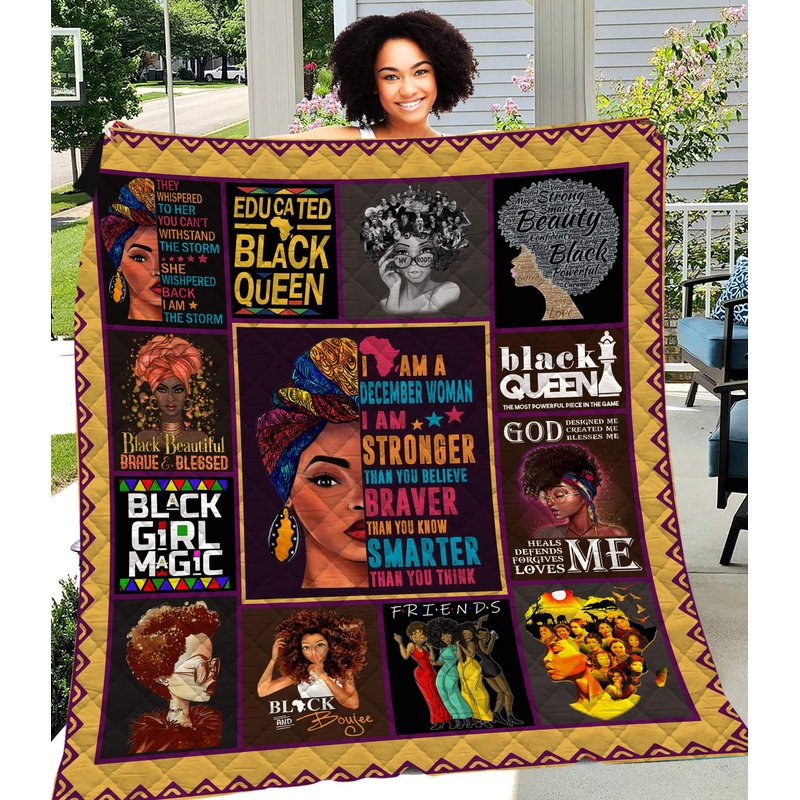A December Woman Stronger Braver Smarter Black Queen CLM3110004 Quilt Blanket